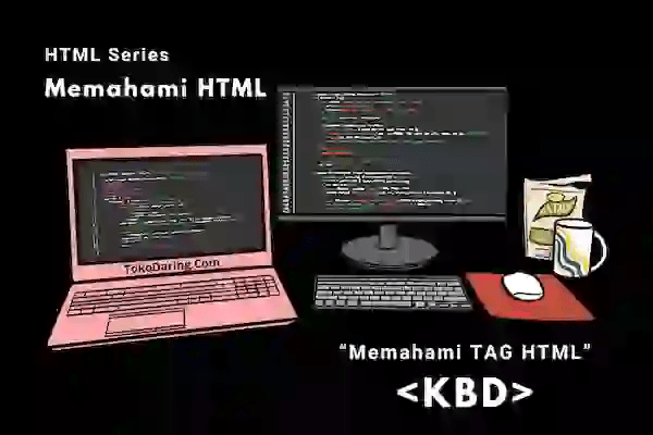 Memahami Tag kbd&nbsp;HTML