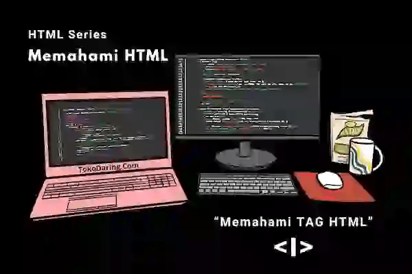 Memahami Tag i&nbsp;HTML